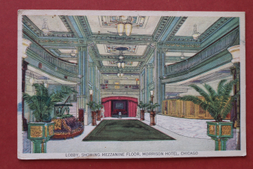 Ansichtskarte AK Chicago IL Illinois 1928 Lobby Morrison Hotel Mezzanin Floor Architektur Art Deco Ortsansicht USA Amerika Vereinigte Staaten